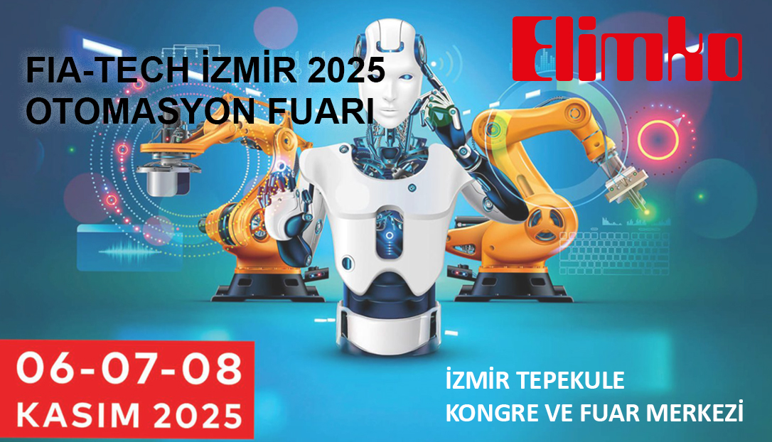 Elimko İzmir Fia Tech 2025 Fuar'ında